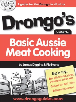cover image of Drongo's Guide to Basic Aussie Meat Cooking